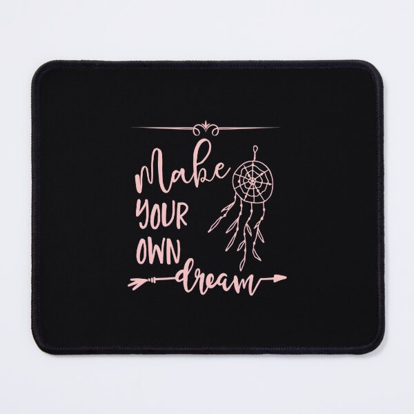 Item preview, Make Your Own Dream designed and sold by tsjlooec90.