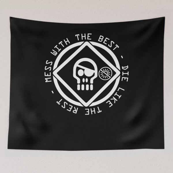 Item preview, Mess With the Best Die Like the Rest  	 designed and sold by sjgrrqed1.