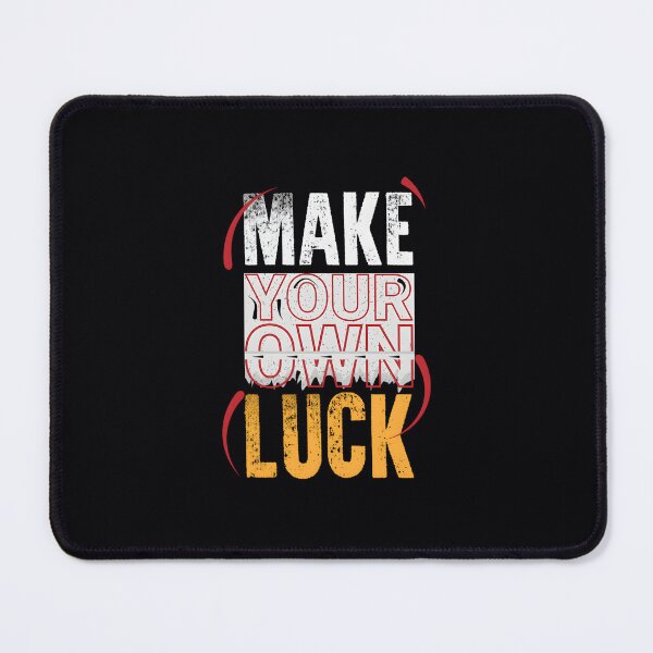 Item preview, make your own luck designed and sold by tsjlooec90.