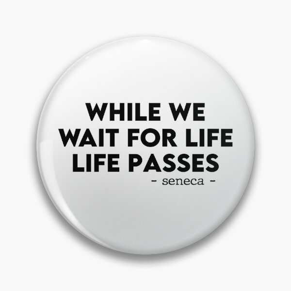 Item preview, While we wait for life, life passes. designed and sold by Meropis.