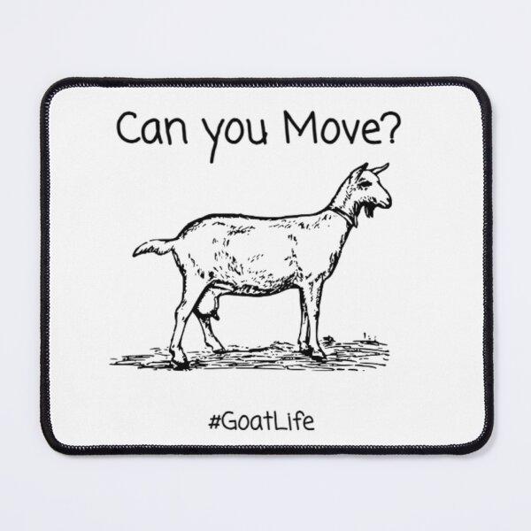 Item preview, Goat, Move! designed and sold by MissLadyGraves.