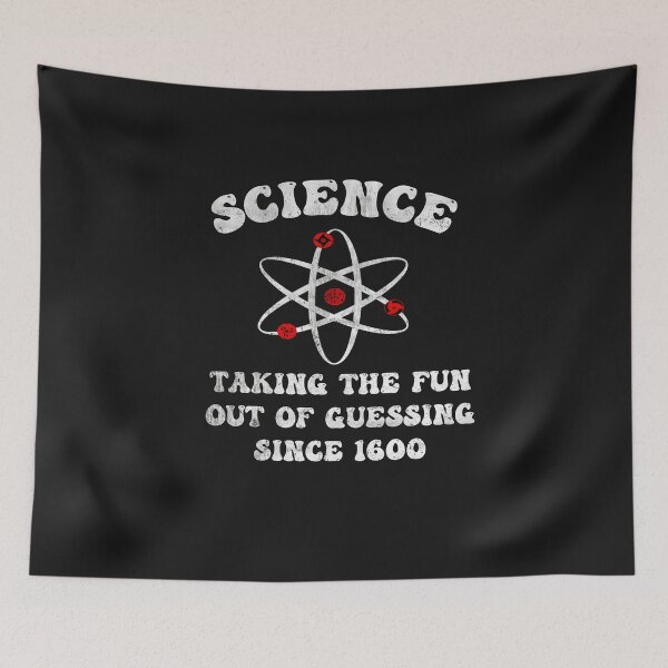 Item preview, Science | Taking the fun out of guessing | Funny designed and sold by Pitchou07.