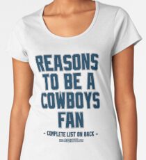No Reasons To Be a Dallas Cowboys Fan, Cowboys Suck, Funny Gag Gift Women's Premium T-Shirt