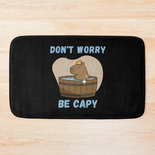 Item preview, don't worry be capy designed and sold by FatBirdie.