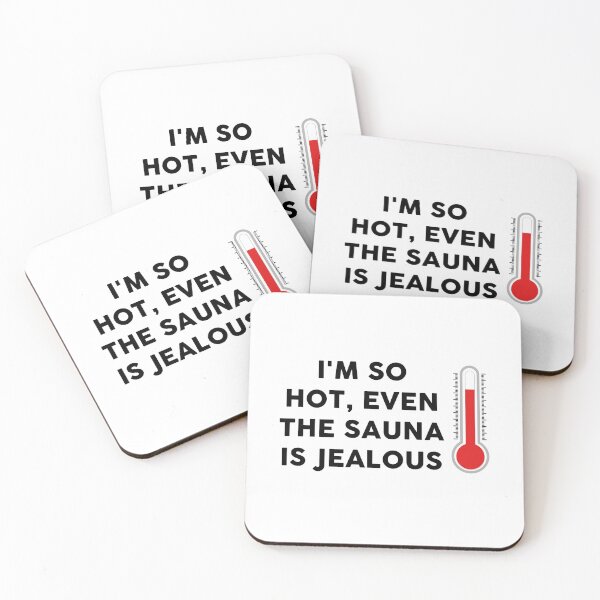 Item preview, I'm so hot, even the sauna is jealous thermometer sign designed and sold by JaneDesignsForU.