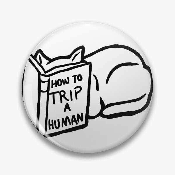Item preview, How To Trip a Human designed and sold by FoxMcCloud64.