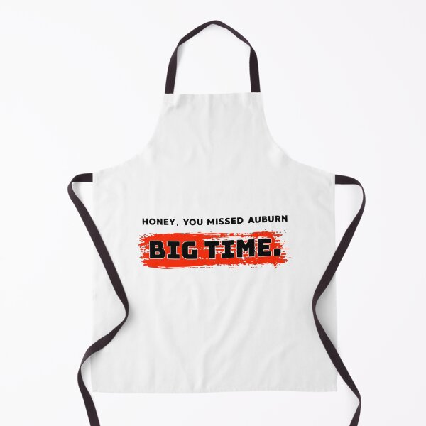 Item preview, Honey, you missed auburn big time. designed and sold by yousef-keenan.
