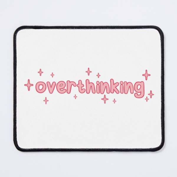 Item preview, Overthinking designed and sold by Smillallart.