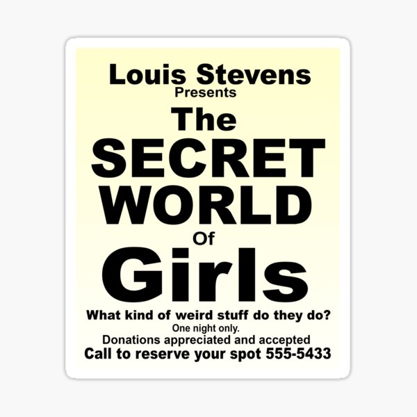 Louis Stevens Presents: The Secret World Of Girls Sticker