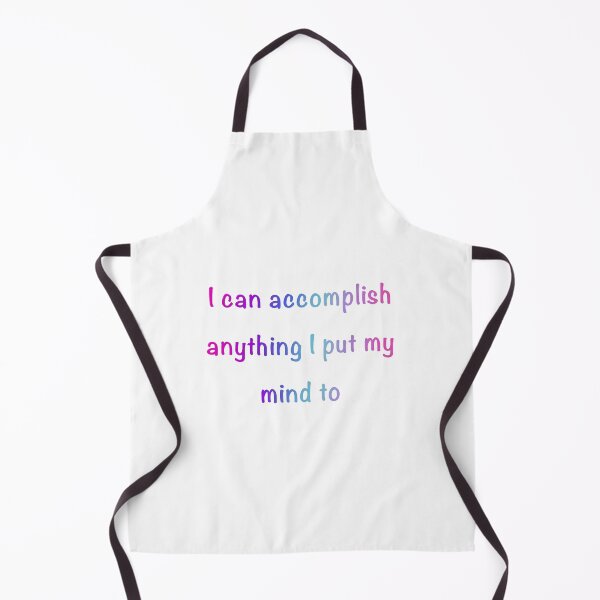 Item preview, I Can Accomplish Anything I Put My Mind To designed and sold by MLDreams.