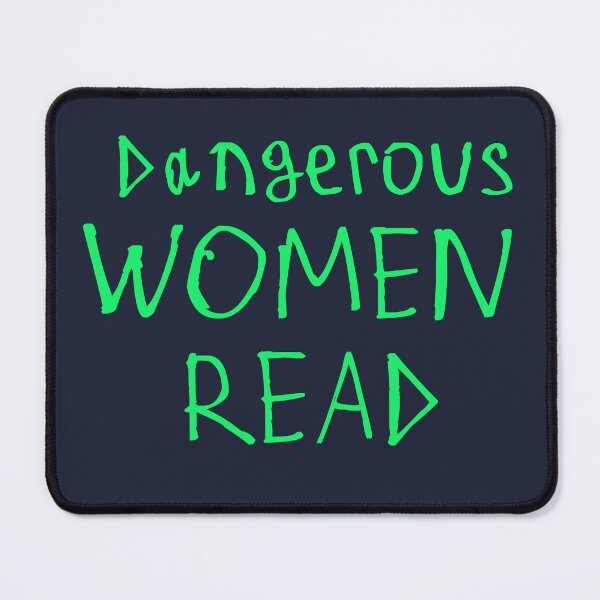 Item preview, Dangerous women read designed and sold by kinpirks.