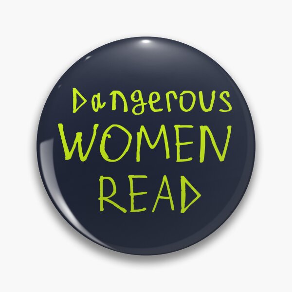 Item preview, Dangerous women read designed and sold by kinpirks.