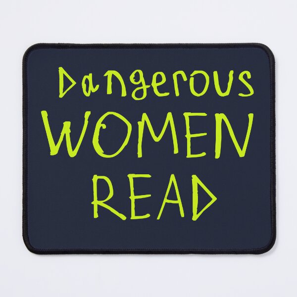 Item preview, Dangerous women read designed and sold by kinpirks.