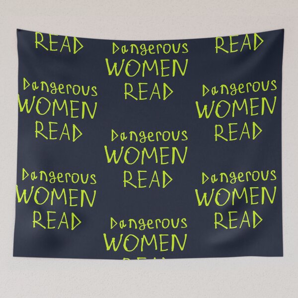 Item preview, Dangerous women read designed and sold by kinpirks.