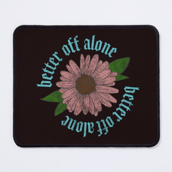 Item preview, Better Off Alone designed and sold by TypesetStudio.