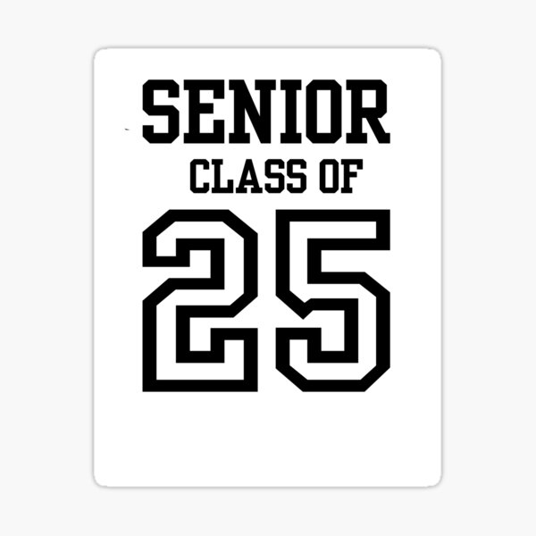 Senior class of 2025,graduation,2025 Sticker