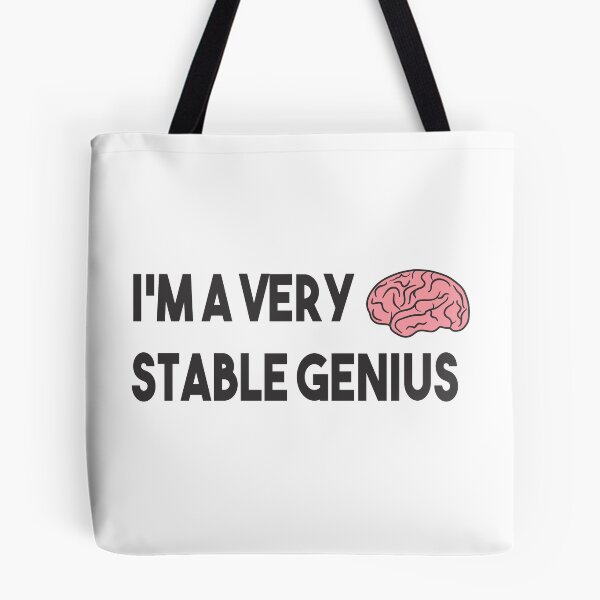 Item preview, I'm a Very Stable Genius designed and sold by FFDoodles.