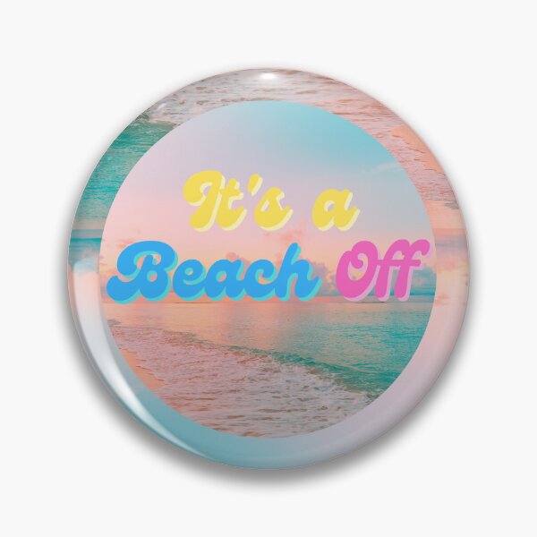 Item preview, It's a Beach Off designed and sold by Planetary-Disco.