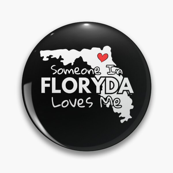 Item preview, Someone In Floryda Loves Me designed and sold by IRONIRO.