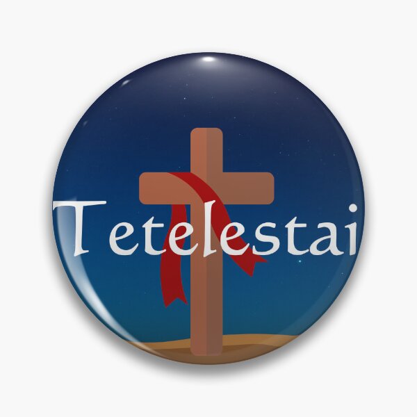 Item preview, Tetelestai (It is finished) designed and sold by AlolaCola.