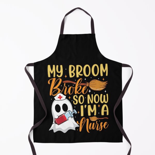 Item preview, My Broom Broke So Now I'm A Nurse designed and sold by ShirtTeeStorm.