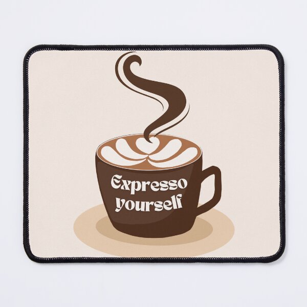 Item preview, Expresso Yourself designed and sold by Wordsmith-Wear.