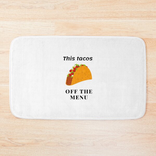 Item preview, This taco's Off 	u - 	 	 for recently marriedengaged	 designed and sold by cgvtjmtjej5.