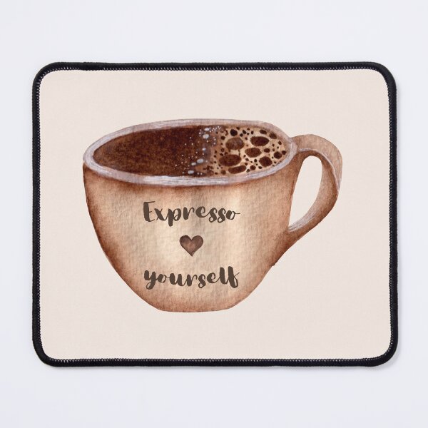 Item preview, Expresso Yourself designed and sold by Wordsmith-Wear.