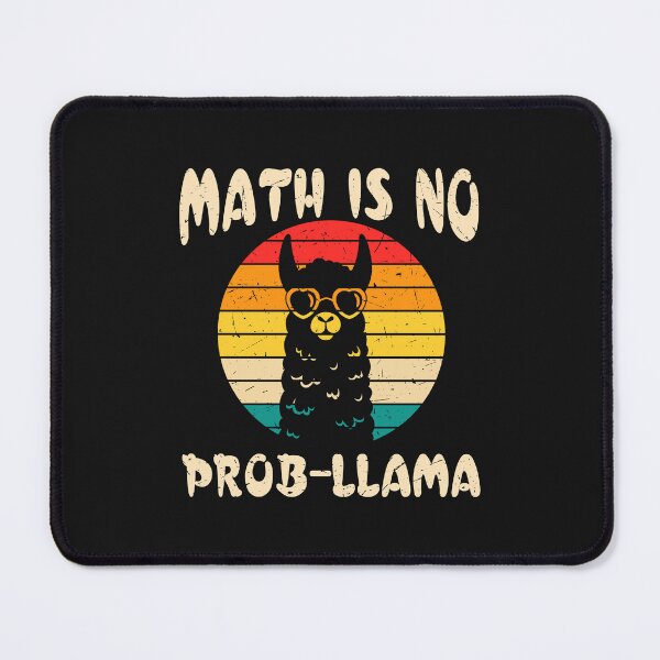 Item preview, Math is No Prob-Llama Math Teacher designed and sold by saithing.