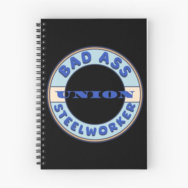 Item preview, Bad Ass Union Steelworker designed and sold by fuzzynautilus.