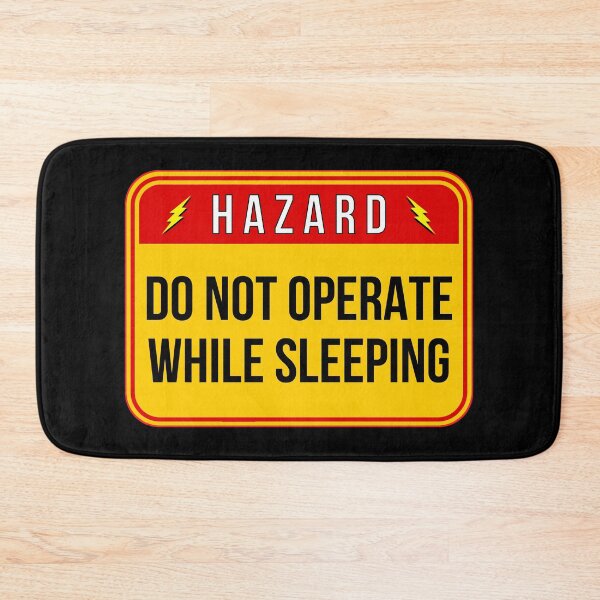 Item preview, HAZARD:  Do Not Operate While Sleeping - funny warning signs designed and sold by DesignsFromTW-S.