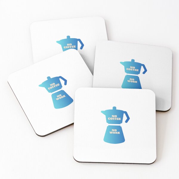 Item preview, "No Coffee No Work" text on gradient blue coffee pot designed and sold by Susan-Marie220.