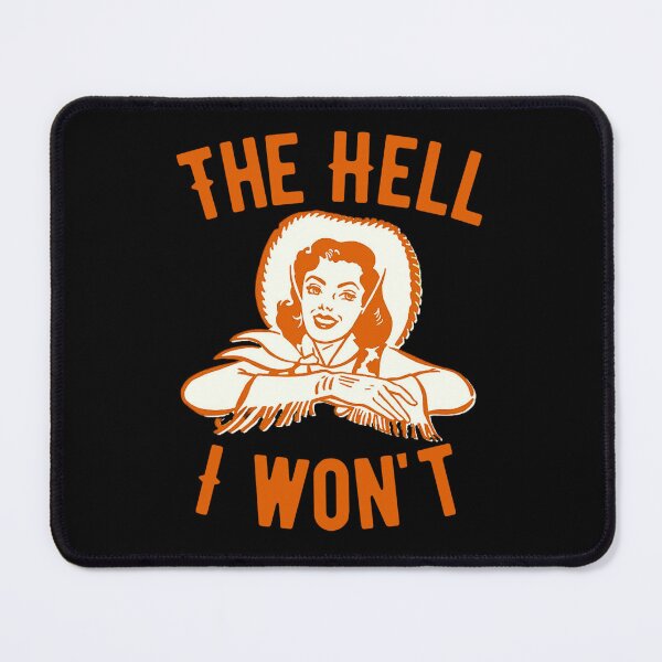 Item preview, Old West The Hell I Won't Vintage Retro Boho Cowgirl designed and sold by Robert Diebold.