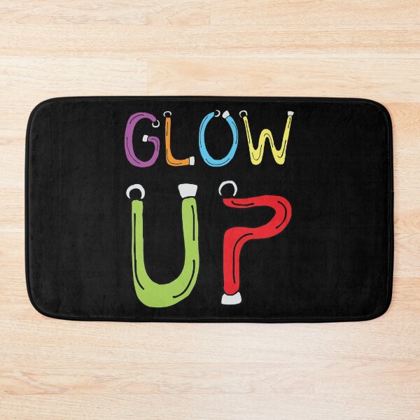 Item preview, GLOW UP! designed and sold by Tim Veiga.