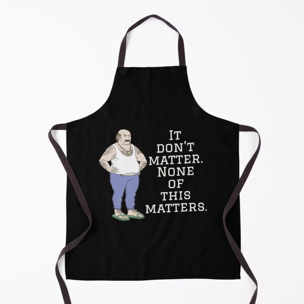 Item preview, It don’t matter designed and sold by damdam4.