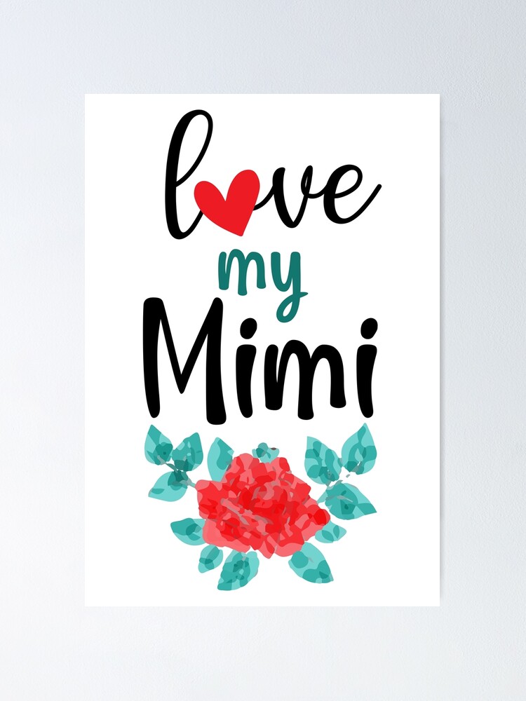 love my Mimi