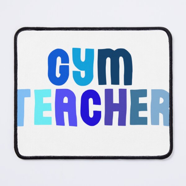 Item preview, gym teacher designed and sold by BakerShaker04.