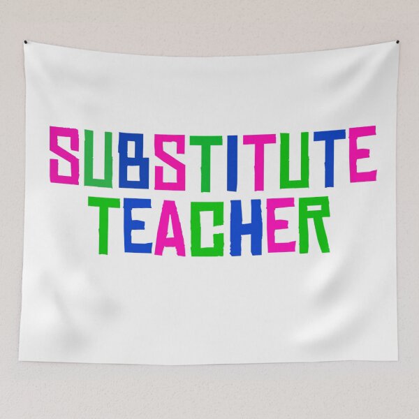 Item preview, substitute teacher  designed and sold by BakerShaker04.