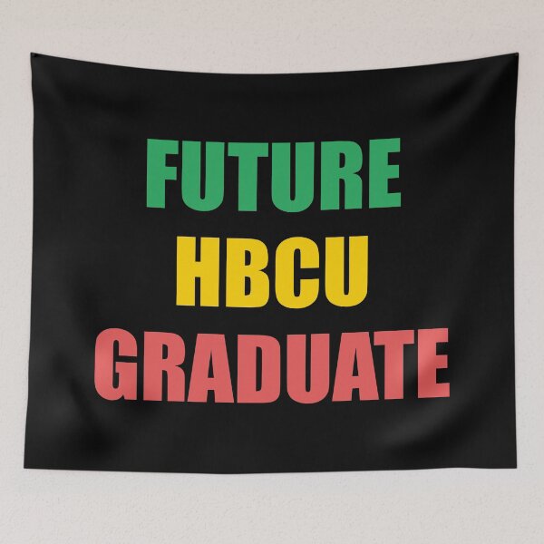 Item preview, Future HBCU Graduate designed and sold by Inspirationmotivation.
