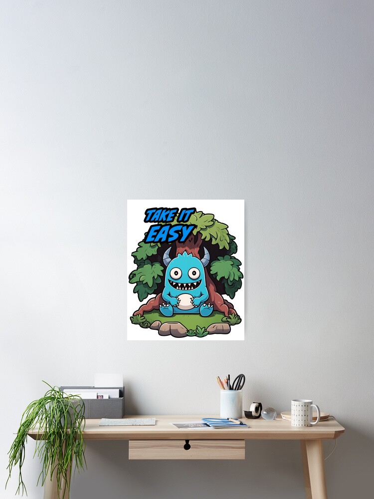 Thumbnail 2 of 3, Poster, Take It Easy - Monster designed and sold by ILikeToasters.