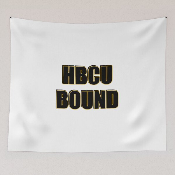 Item preview, HBCU BOUND - future HBCU graduate designed and sold by Inspirationmotivation.