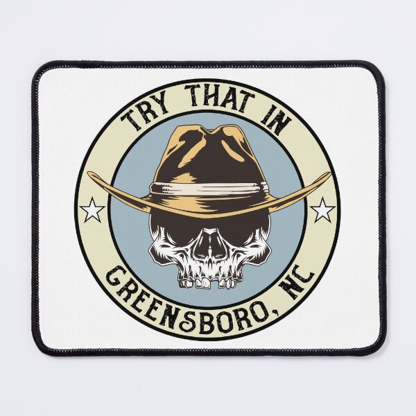 Item preview, Greensboro NC - Try That In a Small Town designed and sold by defimo.