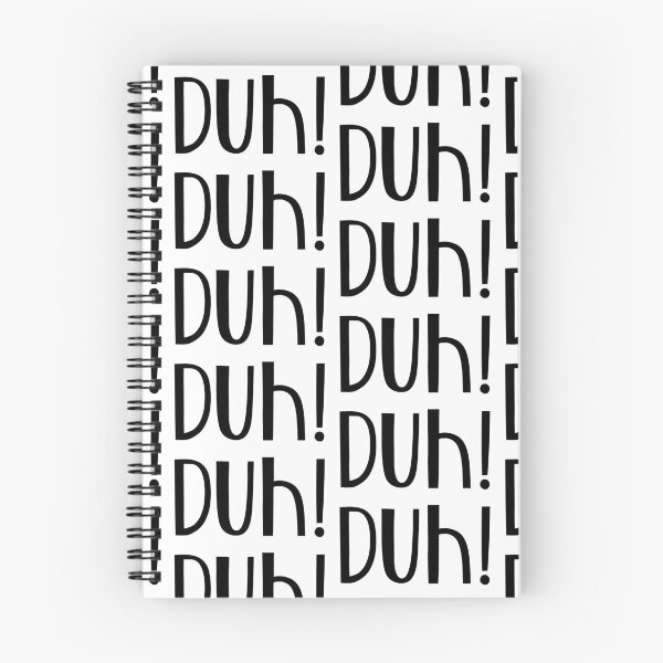 Item preview, "Duh!" Phrase designed and sold by kristimb.
