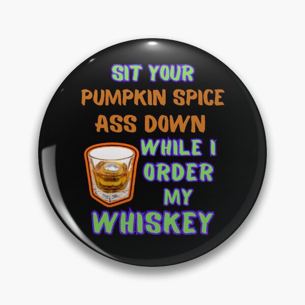 Item preview, Pumpkin Spice Funny Pumpkin Quotes Fall Quotes designed and sold by WoodburyLake.
