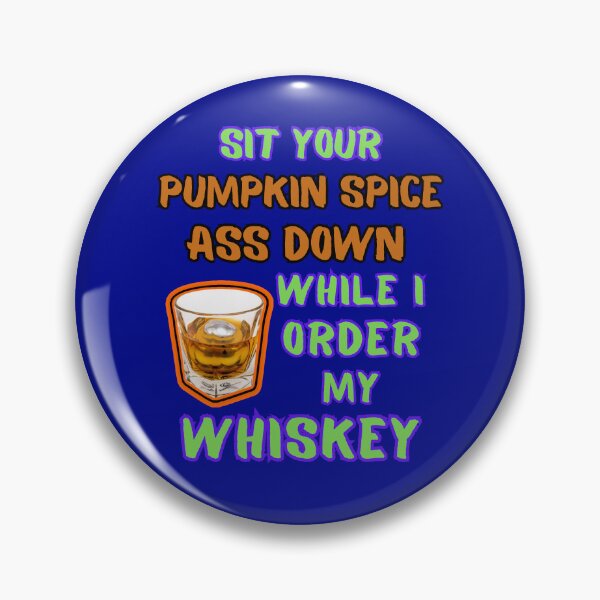 Item preview, Pumpkin Spice Funny Pumpkin Quotes Fall Quotes designed and sold by WoodburyLake.