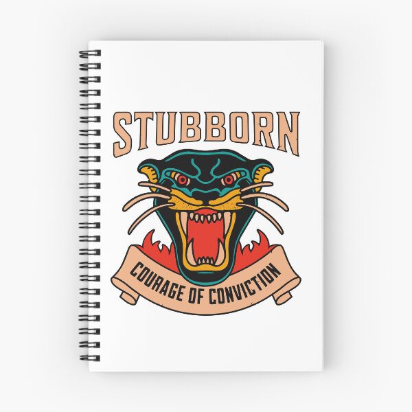 Item preview, Have courage to be stubborn  designed and sold by CyberWindow.