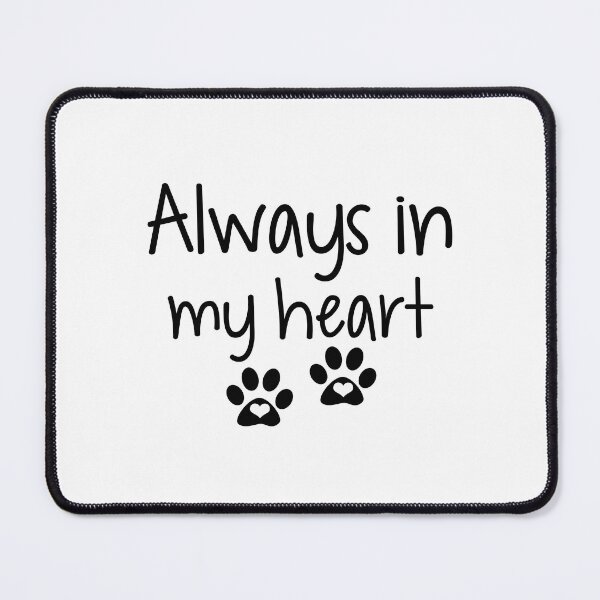 Item preview, Always In My Heart, Pet Love designed and sold by raineOn.