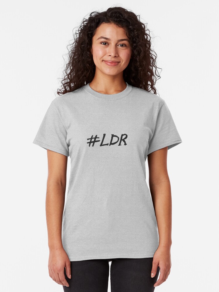 Alternate view of #LDR - long distance relationship Classic T-Shirt