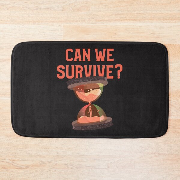 Item preview, CAN WE SURVIVE (as a species)? designed and sold by CoopClothing.