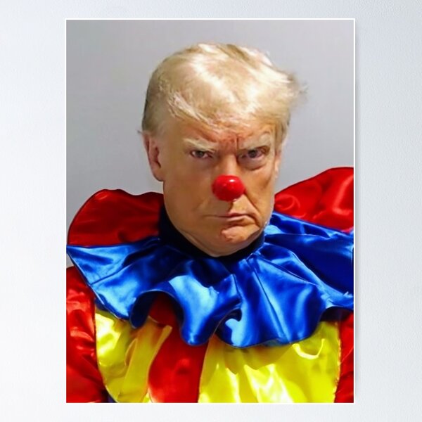 Item preview, Official Trump Mugshot, Real Trump Mugshot, Trump Clown Mugshot, Trump Clown designed and sold by justalright.